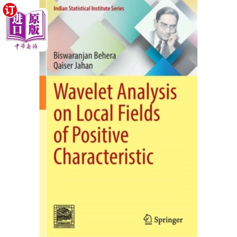 海外直订Wavelet Analysis on Local Fields of Positive Characteristic 正特征局部域的小波分析