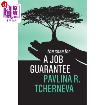 海外直订The Case for a Job Guarantee 工作保障案例