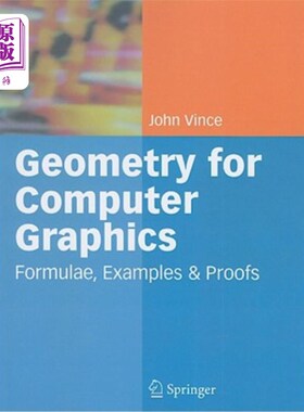 海外直订Geometry for Computer Graphics: Formulae, Examples and Proofs 计算机图形学中的几何学：公式、例子和证明