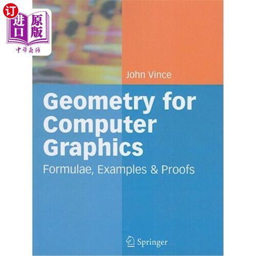 海外直订Geometry for Computer Graphics: Formulae, Examples and Proofs 计算机图形学中的几何学：公式、例子和证明