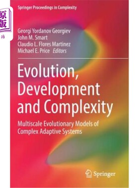 海外直订Evolution, Development and Complexity: Multiscale Evolutionary Models of Complex