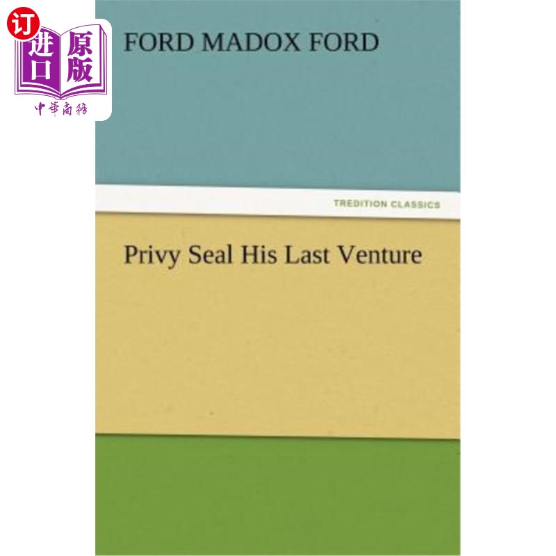 海外直订Privy Seal His Last Venture 他最后一次冒险的秘密行动