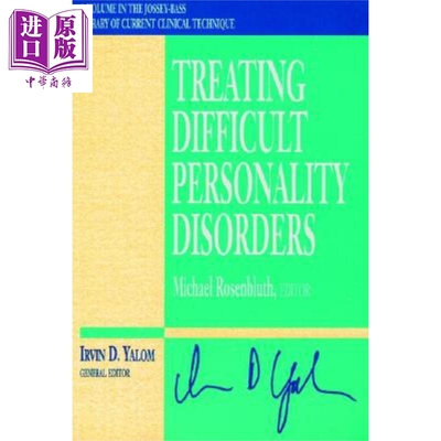 现货 治疗困难的人格障碍 Treating Difficult Personality Disorders 英文原版 Michael Rosenbluth 【中商原版】Wiley
