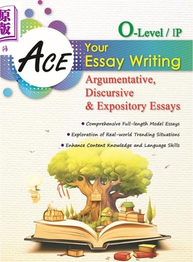 王牌作文一百篇 OLevel IP 议论论述说明文Ace Your Essay Writing Argumentative Discursive Expository Essays【中商原版?