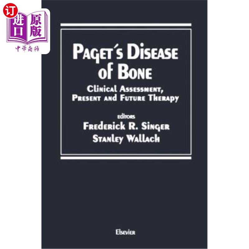 海外直订医药图书Paget's Disease of Bone: Clinical Assessment, Present and Future Therapy Proceed 佩吉特骨病：临床评