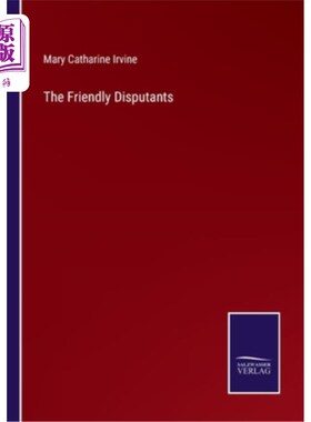 海外直订The Friendly Disputants 友好的辩论者