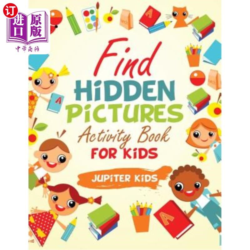 海外直订Find Hidden Pictures Activity Book for Kids 为孩子们寻找隐藏图片活动手册