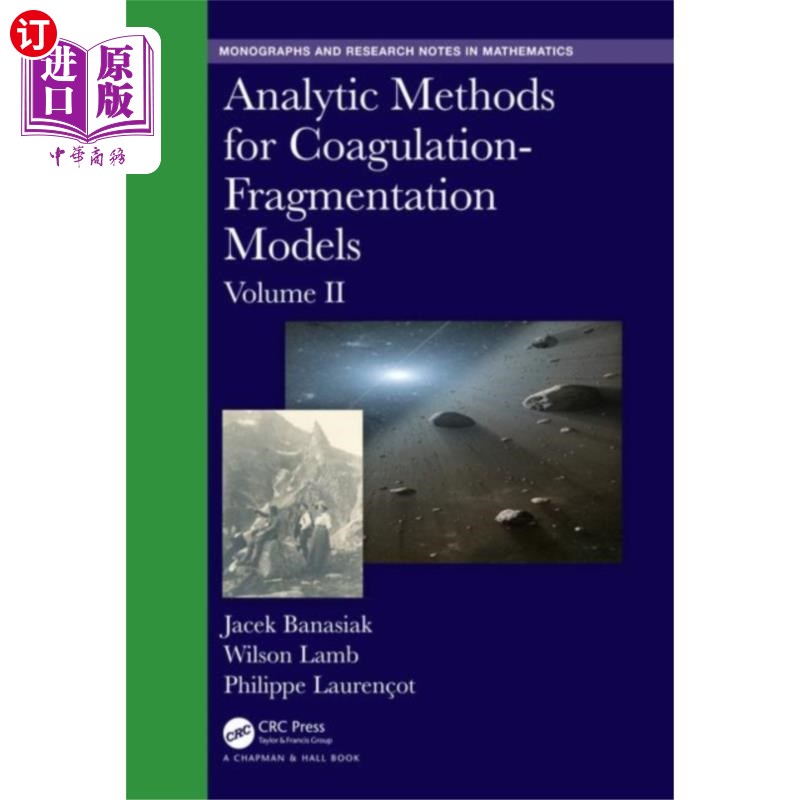 海外直订Analytic Methods for Coagulation-Fragmentation M... 混凝破碎模型的分析方法，第二卷