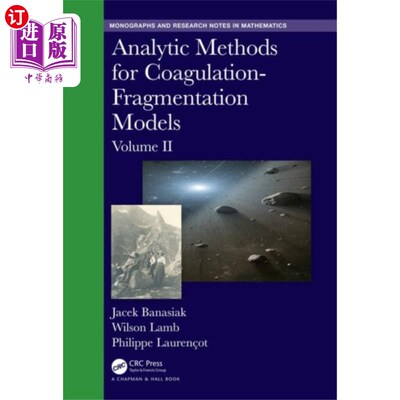 海外直订Analytic Methods for Coagulation-Fragmentation M... 混凝破碎模型的分析方法，第二卷
