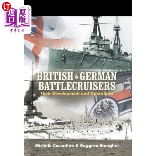 海外直订British and German Battlecruisers 英国和德国的战列舰