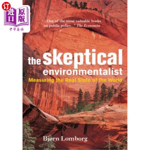 海外直订The Skeptical Environmentalist: Measuring the Real State of the World 持疑的环保论者