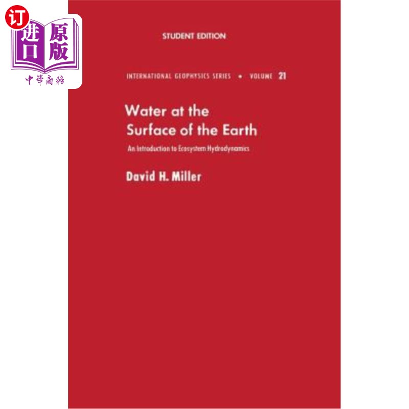 海外直订Water at the Surface of Earth: An Introduction to Ecosystem Hydrodynamics 地球表面的水：生态系统水动力学导