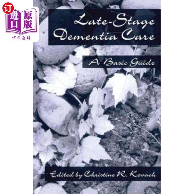 海外直订医药图书End-Stage Dementia Care: A Basic Guide 终末期痴呆护理:基本指南