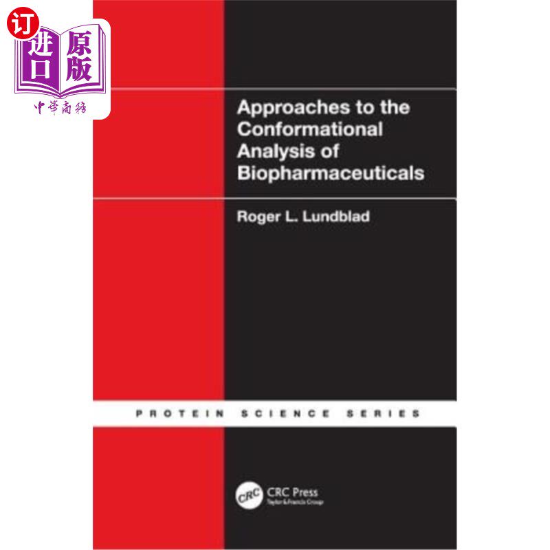 海外直订医药图书Approaches to the Conformational Analysis of Biopharmaceuticals 生物药品构象分析方法