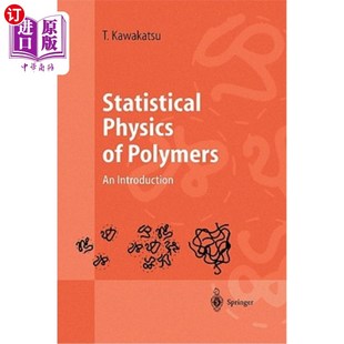Polymers Introduction 统计物理：导论 海外直订Statistical 聚合物 Physics