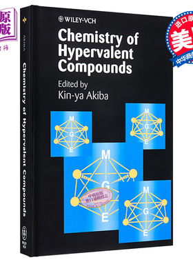 现货 高价化合物化学 Chemistry of Hypervalent Compounds 英文原版 Kin ya Akiba 【中商原版】Wiley