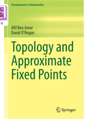 海外直订Topology and Approximate Fixed Points 拓扑与近似不动点