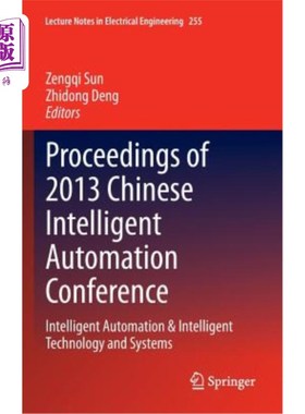 海外直订Proceedings of 2013 Chinese Intelligent Automation Conference: Intelligent Autom