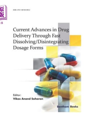 海外直订医药图书Current Advances in Drug Delivery Through Fast Dissolving/Disintegrating Dosage  通过快速溶解/崩解