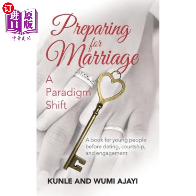海外直订Preparing for Marriage: A Paradigm Shift 为婚姻做准备：范式转变