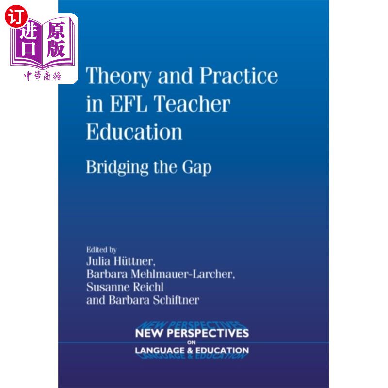 海外直订Theory and Practice in EFL Teacher Education 英语教师教育的理论与实践