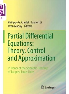 海外直订Partial Differential Equations: Theory, Control and Approximation: In Honor of t 偏微分方程:理论、控制和逼