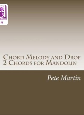 海外直订Chord Melody and Drop 2 Chords for Mandolin 和弦旋律和降2和弦曼陀林