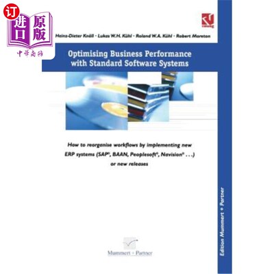 海外直订Optimising Business Performance with Standard Software Systems: How to Reorganis 使用标准软件系统优化业务绩