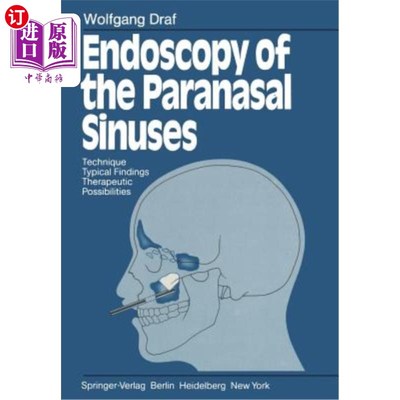 海外直订医药图书Endoscopy of the Paranasal Sinuses: Technique - Typical Findings Therapeutic Pos 鼻窦内窥镜检查：技