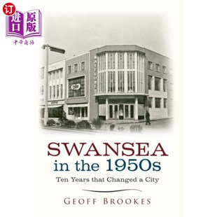 海外直订Swansea in the 1950s 50年代的斯旺西
