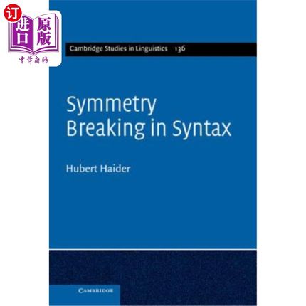 海外直订Symmetry Breaking in Syntax 语法中的对称破坏