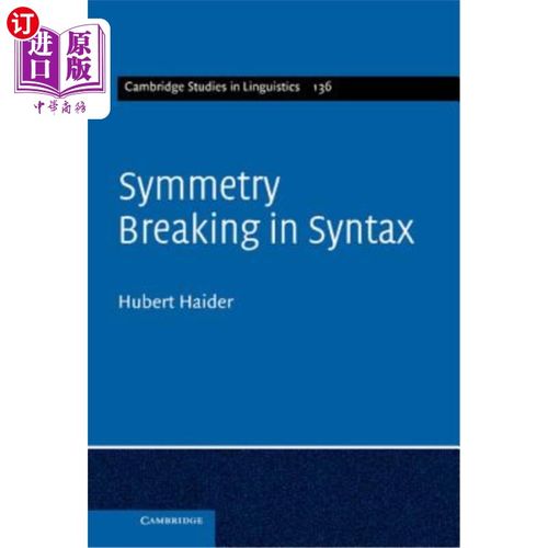 海外直订Symmetry Breaking in Syntax 语法中的对称破坏