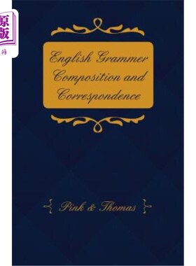 海外直订English Grammer Composition and Correspondence 英语语法写作与函授