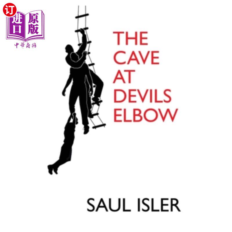 海外直订The Cave at Devils Elbow 魔鬼肘部的洞穴