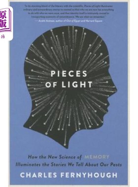 海外直订Pieces of Light: How the New Science of Memory Illuminates the Stories We Tell a 《光的碎片:记忆的新科学如