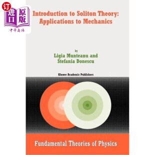海外直订Introduction to Soliton Theory: Applications to Mechanics 孤子理论导论:在力学中的应用