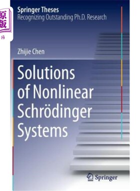 海外直订Solutions of Nonlinear Schrӧdinger Systems 非线性薛定谔系统的解