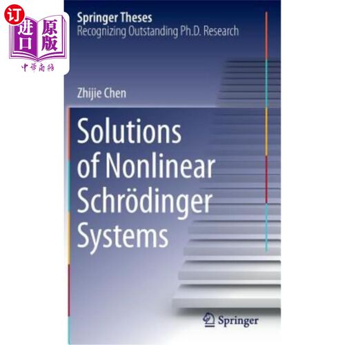 海外直订Solutions of Nonlinear Schrӧdinger Systems 非线性薛定谔系统的解