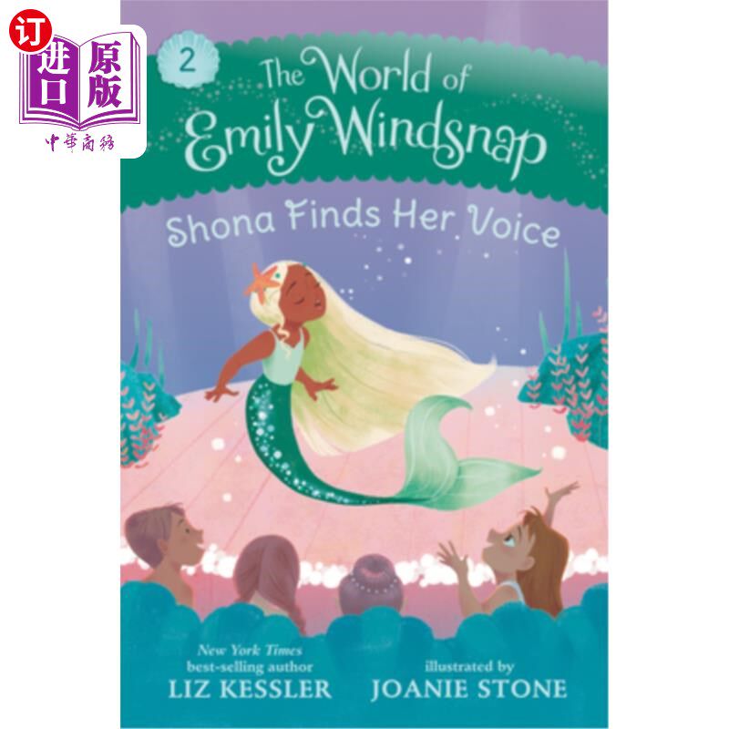 海外直订The World of Emily Windsnap: Shona Finds Her Voice 《艾米丽的世界:夏娜找到她的声音