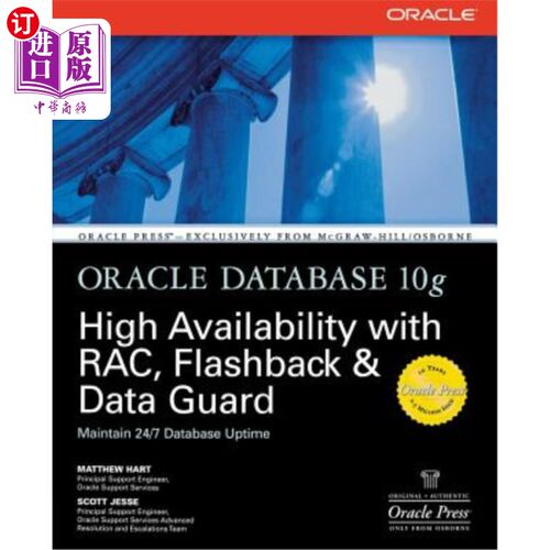 海外直订Oracle Database 10g High Availability with Rac, Flashback & Data Guard Oracle Database 10g高