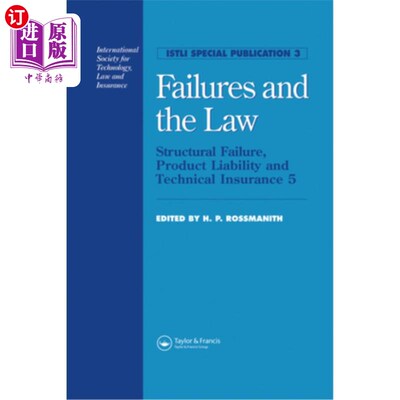 海外直订Failures and the Law: Structural Failure, Product Liability and Technical Insura 故障和法律:结构故障，产品