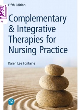 海外直订医药图书Complementary & Integrative Therapies for Nursin... 护理实践的补充与综合疗法