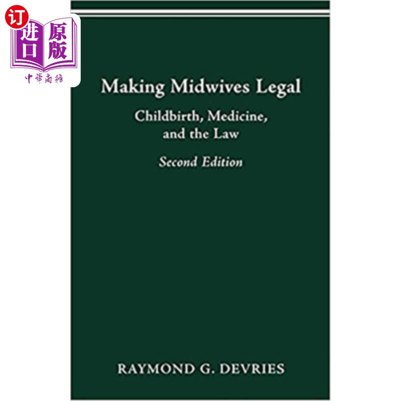 海外直订医药图书Making Midwives Legal: Childbirth, Medicine, and the Law -- SEC 使助产士合法:分娩、医学和法律——美