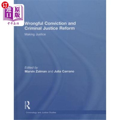 海外直订Wrongful Conviction and Criminal Justice Reform: Making Justice 错误定罪与刑事司法改革:伸张正义