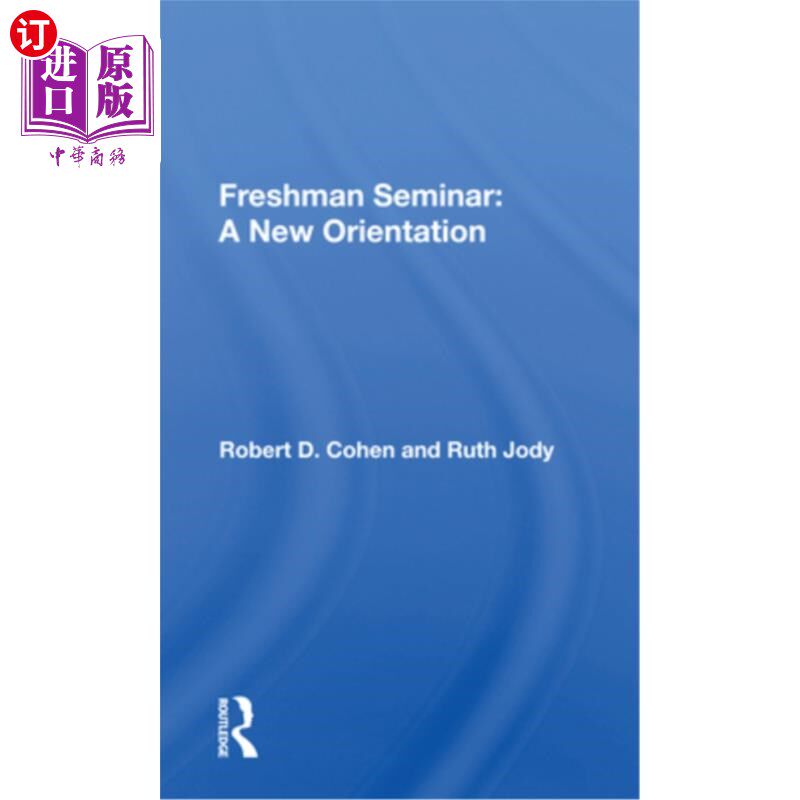海外直订Freshman Seminar: A New Orientation 新生研讨会：新方向