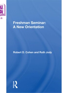 海外直订Freshman Seminar: A New Orientation 新生研讨会：新方向