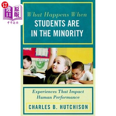 海外直订What Happens When Students Are in the Minority: Experiences and Behaviors That I 当学生处于少数群体时会发生