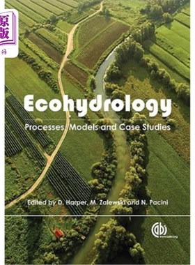 海外直订Ecohydrology: Processes, Models and Case Studies 生态水文学：过程、模型和案例研究