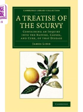 海外直订医药图书A Treatise of the Scurvy, in Three Parts: Containing an Inquiry Into the Nature, 这是一篇关于坏血病