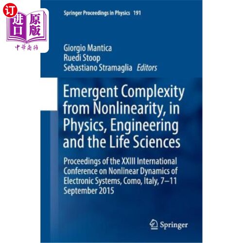 海外直订Emergent Complexity from Nonlinearity, in Physics, Engineering and the Life Scie 非线性、物理、工程和生命科
